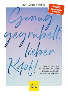 Abbildung von Tempel | Genug gegrübelt, lieber Kopf! | 1. Auflage | 2024 | beck-shop.de