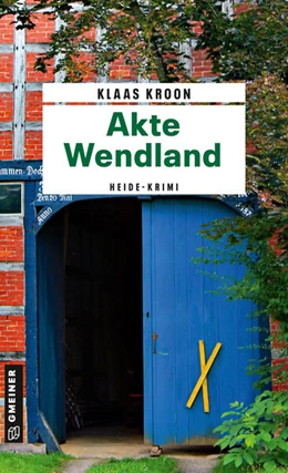 Abbildung von Kroon | Akte Wendland | 1. Auflage | 2024 | beck-shop.de