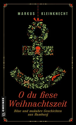 Abbildung von Kleinknecht | O du fiese Weihnachtszeit | 1. Auflage | 2024 | beck-shop.de