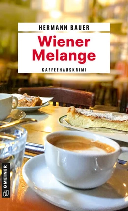 Abbildung von Bauer | Wiener Melange | 1. Auflage | 2024 | beck-shop.de
