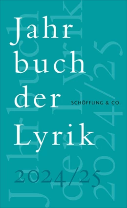 Abbildung von Kniep / Fellner | Jahrbuch der Lyrik 2024/25 | 1. Auflage | 2024 | beck-shop.de
