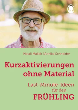 Abbildung von Mallek / Schneider | Kurzaktivierungen ohne Material. Last-Minute-Ideen für den Frühling | 1. Auflage | 2024 | beck-shop.de