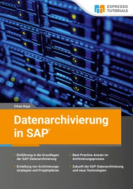 Abbildung von Kaya | Datenarchivierung in SAP | 1. Auflage | 2024 | beck-shop.de