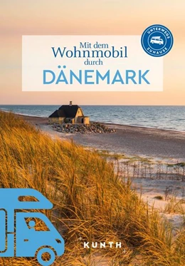 Abbildung von Pöppelmann / Kornkamp | KUNTH Mit dem Wohnmobil durch Dänemark | 1. Auflage | 2024 | beck-shop.de