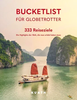 Abbildung von Kunth Verlag | KUNTH Bucketlist für Globetrotter | 1. Auflage | 2024 | beck-shop.de