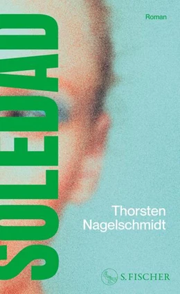 Abbildung von Nagelschmidt | Soledad | 1. Auflage | 2024 | beck-shop.de