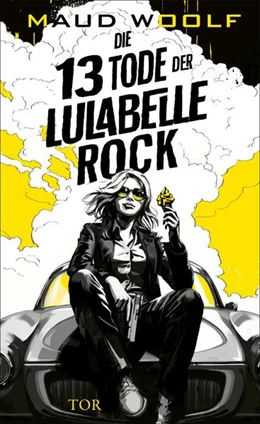 Abbildung von Woolf | Die 13 Tode der Lulabelle Rock | 1. Auflage | 2024 | beck-shop.de