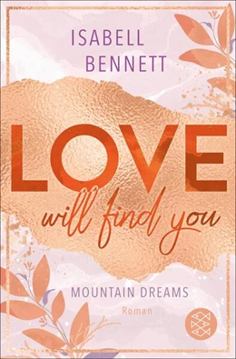 Abbildung von Bennett | Love will find you | 1. Auflage | 2025 | beck-shop.de