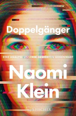 Abbildung von Klein | Doppelgänger - Eine Analyse unserer gestörten Gegenwart | 1. Auflage | 2024 | beck-shop.de