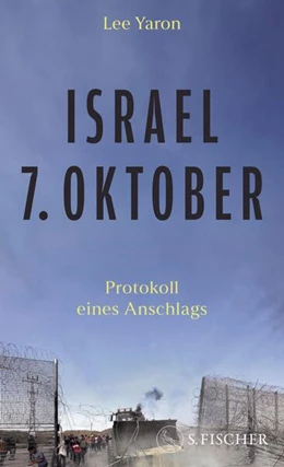 Abbildung von Yaron | Israel, 7. Oktober | 1. Auflage | 2024 | beck-shop.de
