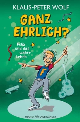 Abbildung von Wolf | Ganz ehrlich? Felix und das wahre Leben | 1. Auflage | 2024 | beck-shop.de