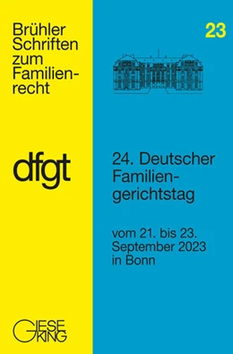Abbildung von Deutscher Familiengerichtstag (dfgt) | 24. Deutscher Familiengerichtstag | | 2024 | 23 | beck-shop.de