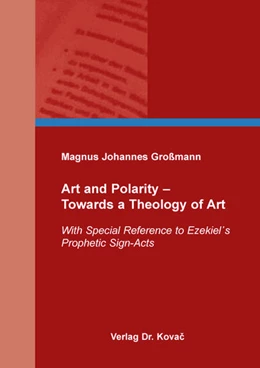 Abbildung von Großmann | Art and Polarity – Towards a Theology of Art | 1. Auflage | 2024 | 173 | beck-shop.de