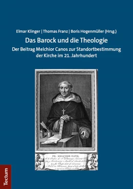 Abbildung von Klinger / Franz | Das Barock und die Theologie | 1. Auflage | 2024 | beck-shop.de