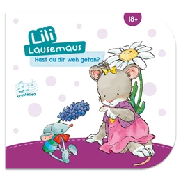 Abbildung von Lili Lausemaus - Hast du dir weh getan? | 1. Auflage | 2024 | beck-shop.de