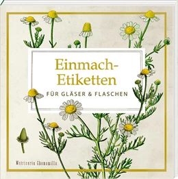 Abbildung von Etikettenbüchlein - Einmach-Etiketten für Gläser und Flaschen | 1. Auflage | 2024 | beck-shop.de