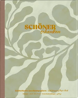 Abbildung von Geschenkpapier-Buch - Schöner Schenken | 1. Auflage | 2024 | beck-shop.de