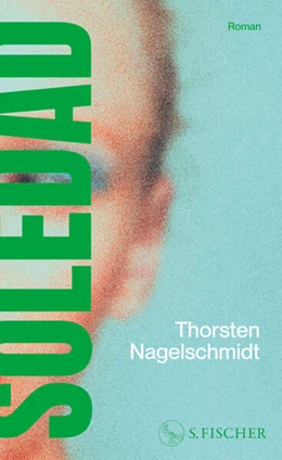 Abbildung von Nagelschmidt | Soledad | 1. Auflage | 2024 | beck-shop.de