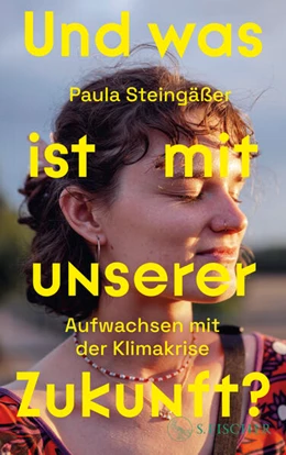 Abbildung von Steingäßer | Und was ist mit unserer Zukunft? | 1. Auflage | 2024 | beck-shop.de