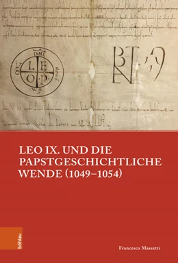 Abbildung von Massetti | Leo IX. und die papstgeschichtliche Wende (1049-1054) | 1. Auflage | 2024 | beck-shop.de