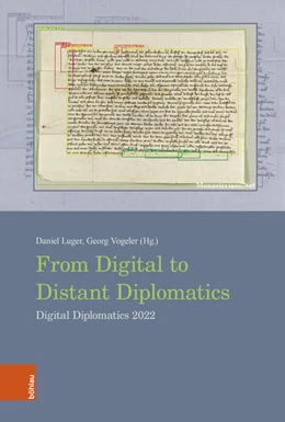 Abbildung von Luger / Vogeler | From Digital to Distant Diplomatics | 1. Auflage | 2025 | beck-shop.de