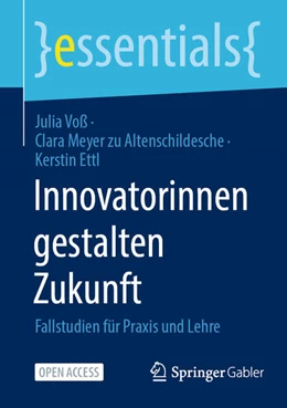 Abbildung von Voß / Ettl | Innovatorinnen gestalten Zukunft | 1. Auflage | 2024 | beck-shop.de