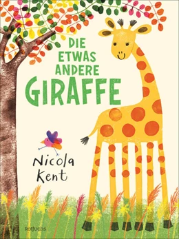 Abbildung von Kent | Die etwas andere Giraffe | 1. Auflage | 2024 | beck-shop.de