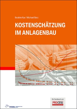 Abbildung von Kar / Berz | Kostenschätzung im Anlagenbau | 2. Auflage | 2024 | beck-shop.de