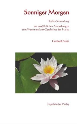 Abbildung von Stein | Sonniger Morgen - Haiku-Sammlung | 1. Auflage | 2024 | beck-shop.de