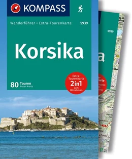Abbildung von Mertz | KOMPASS Wanderführer Korsika, 80 Touren mit Extra-Tourenkarte | 2. Auflage | 2024 | beck-shop.de