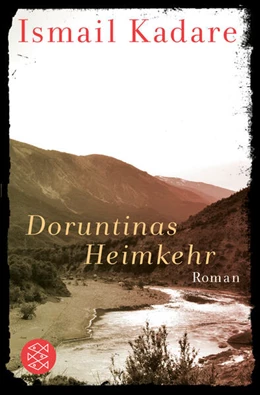 Abbildung von Kadare | Doruntinas Heimkehr | 1. Auflage | 2025 | beck-shop.de
