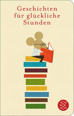 Abbildung von Schneider | Geschichten für glückliche Stunden | 1. Auflage | 2024 | beck-shop.de