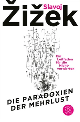 Abbildung von Zizek | Die Paradoxien der Mehrlust | 1. Auflage | 2025 | beck-shop.de