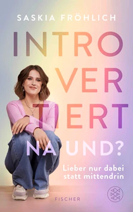 Abbildung von Fröhlich | Introvertiert, na und? | 2. Auflage | 2024 | beck-shop.de