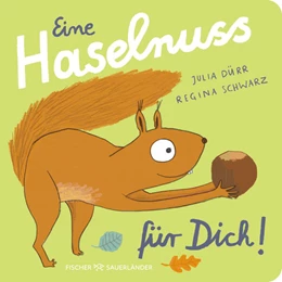 Abbildung von Schwarz | Eine Haselnuss für dich! | 1. Auflage | 2024 | beck-shop.de