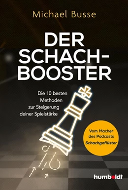 Abbildung von Busse | Der Schach-Booster | 1. Auflage | 2024 | beck-shop.de