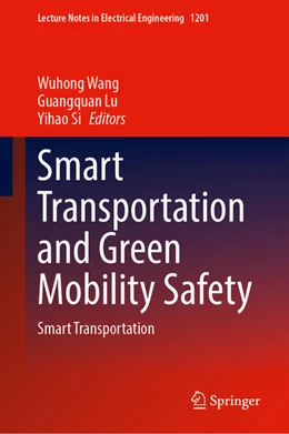 Abbildung von Wang / Lu | Smart Transportation and Green Mobility Safety | 1. Auflage | 2024 | 1201 | beck-shop.de