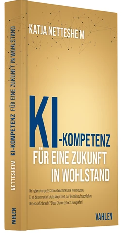 Abbildung von Nettesheim | KI-Kompetenz: Für eine Zukunft in Wohlstand | 1. Auflage | 2025 | beck-shop.de