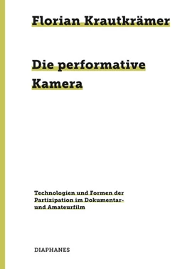 Abbildung von Krautkrämer | Die performative Kamera | 1. Auflage | 2025 | beck-shop.de