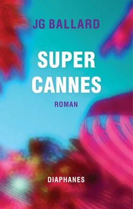 Abbildung von Ballard | Super-Cannes | 1. Auflage | 2025 | beck-shop.de