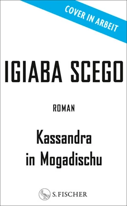 Abbildung von Scego | Kassandra in Mogadischu | 1. Auflage | 2024 | beck-shop.de