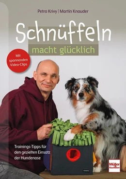 Abbildung von Krivy / Knauder | Schnüffeln macht glücklich | 1. Auflage | 2024 | beck-shop.de