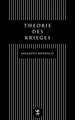 Abbildung von Kondylis | Theorie des Krieges | 1. Auflage | 2026 | beck-shop.de
