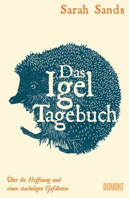 Abbildung von Sands | Das Igel-Tagebuch | 1. Auflage | 2024 | beck-shop.de