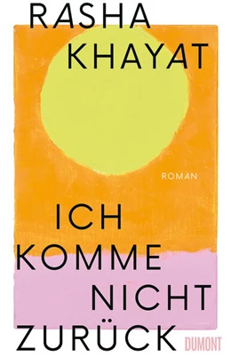 Abbildung von Khayat | Ich komme nicht zurück | 1. Auflage | 2024 | beck-shop.de