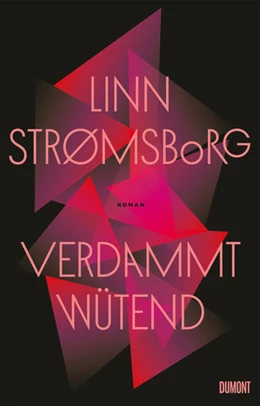 Abbildung von Strømsborg | Verdammt wütend | 1. Auflage | 2024 | beck-shop.de