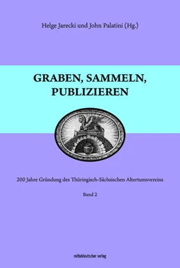 Abbildung von Palatini / Jarecki | Graben, sammeln, publizieren | 1. Auflage | 2024 | beck-shop.de