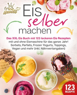Abbildung von King | Eis selber machen | 1. Auflage | 2024 | beck-shop.de