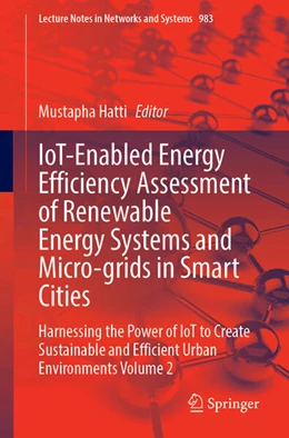 Abbildung von Hatti | IoT-Enabled Energy Efficiency Assessment of Renewable Energy Systems and Micro-grids in Smart Cities | 1. Auflage | 2025 | 983 | beck-shop.de