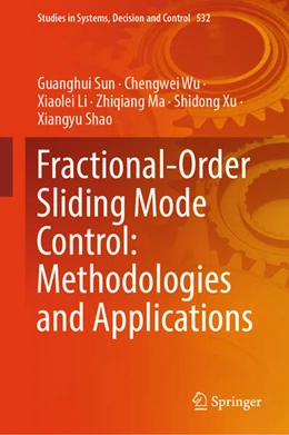 Abbildung von Sun / Wu | Fractional-Order Sliding Mode Control: Methodologies and Applications | 1. Auflage | 2024 | beck-shop.de